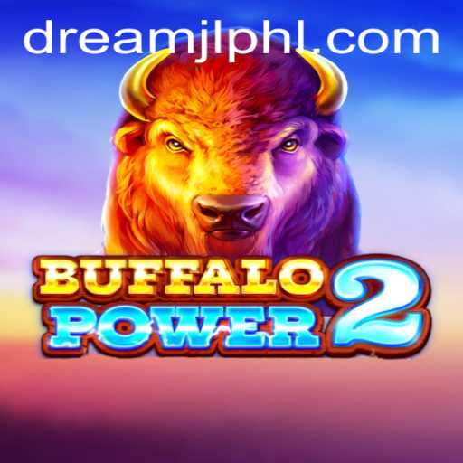 Dive into BuffaloPower2: An Exciting Adventure with DreamJL