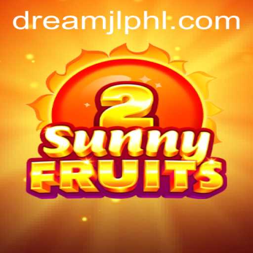 SunnyFruits2: A Dreamy Journey into the World of DreamJL